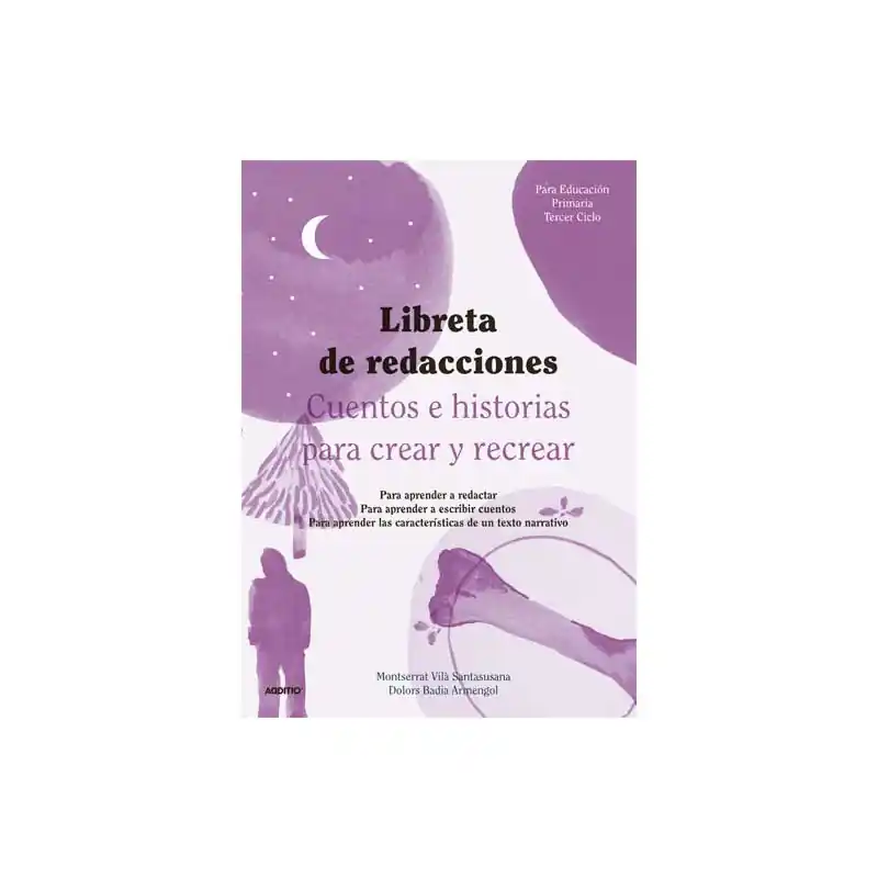 Premium LIBRETA REDACCIONES ADDITIO 3r CICLO "CUENTOS E HISTORIAS" CASTELLANO